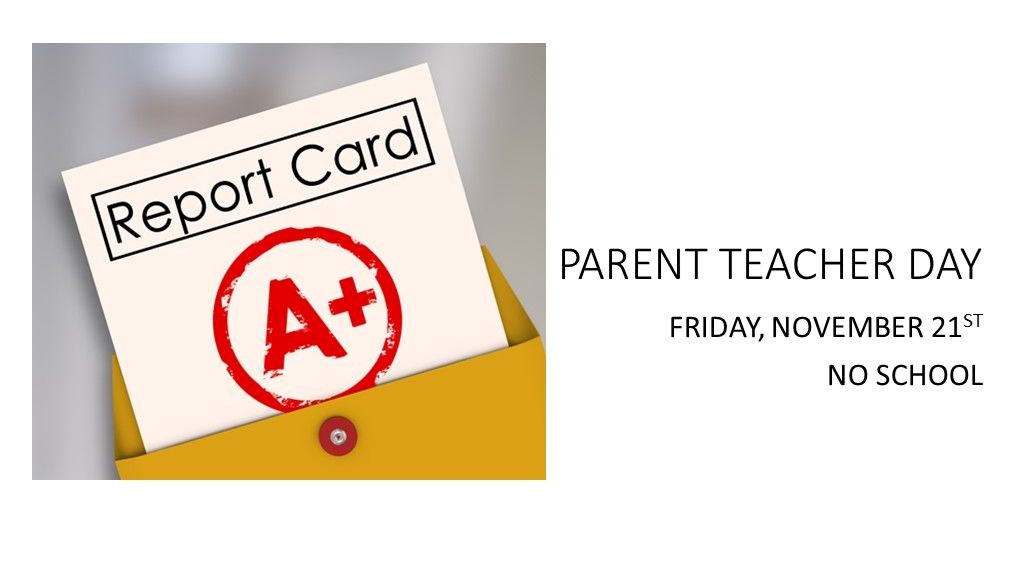 Parent Teacher Days