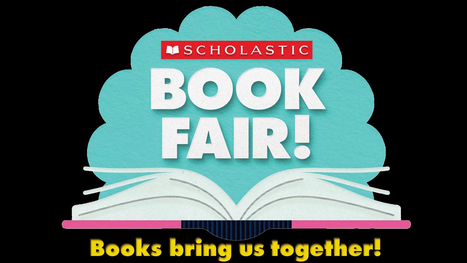 Scholastic Book Fair Thursday, November 20th and Friday, November 21st