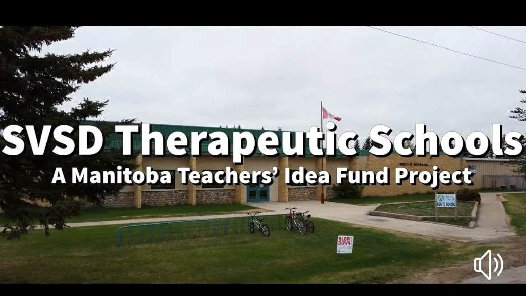 Manitoba Teacher's Idea Fund Project - Therapeutic Classrooms, Today and Beyond - 