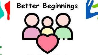 Better Beginnings