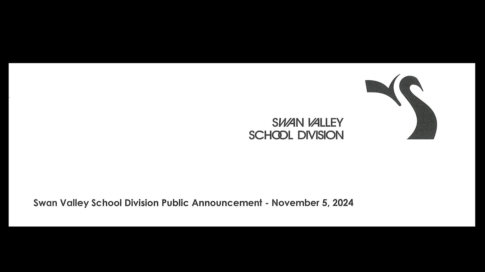 Swan Valley School Division Public Announcement November 5, 2024