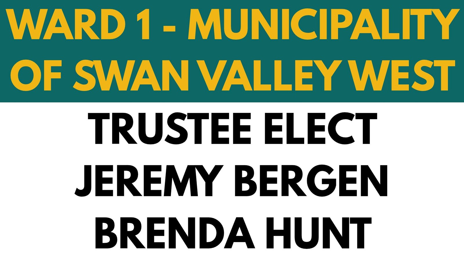 Ward 1 - Municipality of Swan Valley West Trustee Election - October 28, 2026