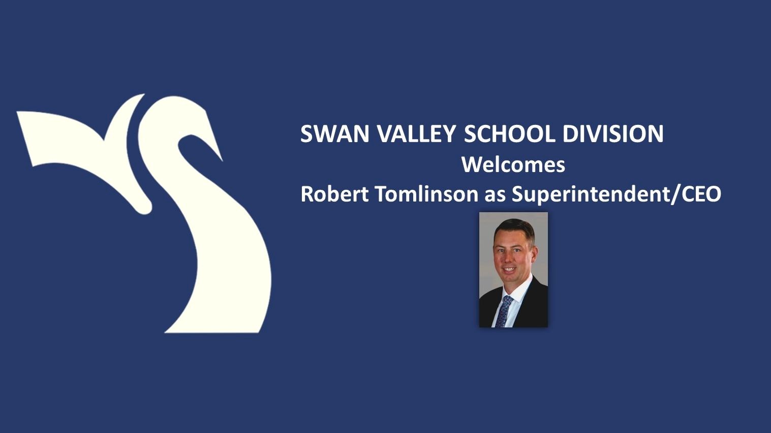 Swan Valley School Division Hires Rob Tomlinson as Superintendent 